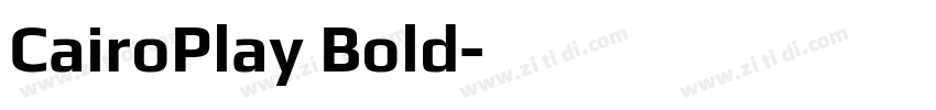 CairoPlay Bold字体转换